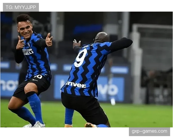 劳塔罗默契升级,比赛适应能力亮眼引关注 劳塔罗默契升级,比赛适应能力亮眼引关注