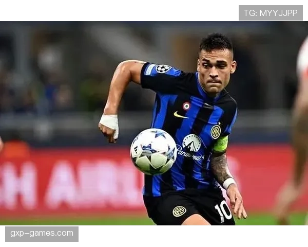 劳塔罗展现领袖气质与担当，竞技状态持续提升